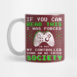 Gamer for Teen Can Read This Video Game Mug